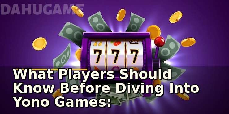 What Players Should Know Before Diving Into Yono Games: A Practical Look